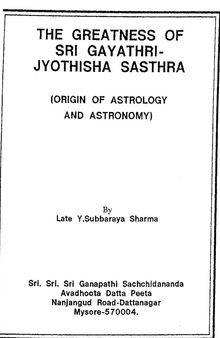 The Greatness of Sri Gayathri - Jyothisha Sasthra: Origin of Astrology and Astronomy