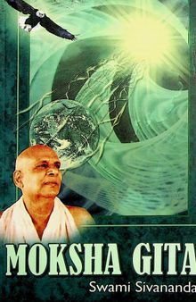 Moksha Gita: The Song of Liberation
