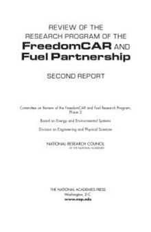 Review of the Research Program of the FreedomCAR and Fuel Partnership: Second Report