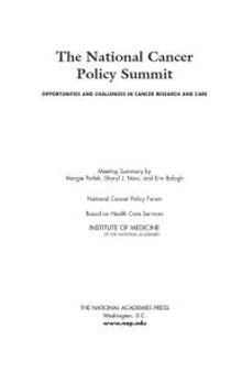 The National Cancer Policy Summit: Opportunities and Challenges in Cancer Research and Care