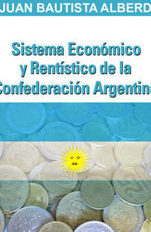 Sistema Económico y Rentístico de la Confederación Argentina