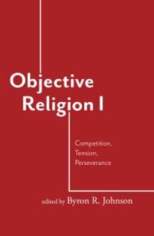 Objective Religion: Competition, Tension, Perseverance