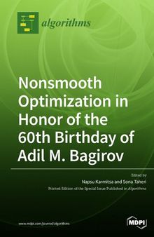 Nonsmooth Optimization in Honor of the 60th Birthday of Adil M. Bagirov