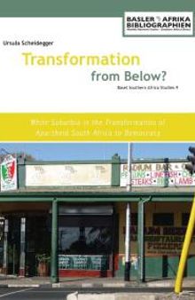 Transformation from below? White Suburbia in the Transformation of Apartheid South Africa to Democracy