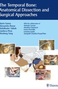 The Temporal Bone: Anatomical Dissection and Surgical Approaches