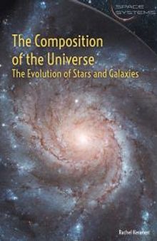 The Composition of the Universe: the Evolution of Stars and Galaxies