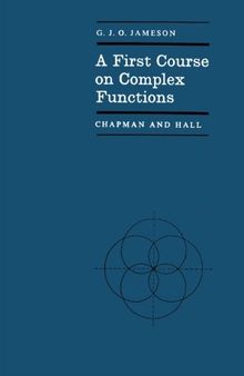 A First Course on Complex Functions