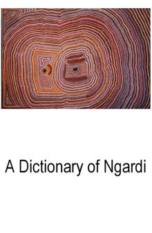 A dictionary of Ngardi