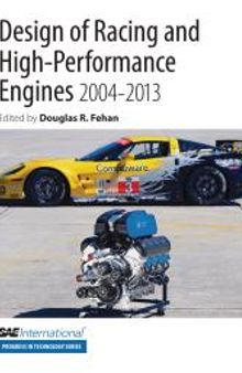 Design of Racing and High-Performance Engines 2004-2013