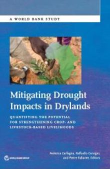Mitigating Drought Impacts in Drylands: Quantifying the Potential for Strengthening Crop- and Livestock-Based Livelihoods