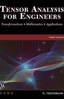 Tensor Analysis for Engineers: Transformations - Mathematics - Applications
