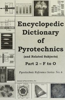 Encyclopedic Dictionary of Pyrotechnics (and related subjects) Part 2: F to O