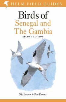 Field Guide to Birds of Senegal and The Gambia (Helm Field Guides)