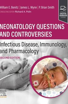 Neonatology Questions and Controversies: Infectious Disease, Immunology, and Pharmacology [Team-IRA]