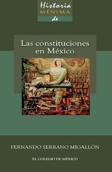Historia mínima de las constituciones en México