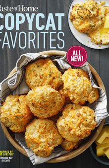 Taste of Home Copycat Favorites, Volume 2 : Enjoy your favorite restaurant foods, snacks and more at home!