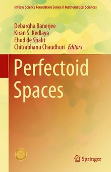 Perfectoid Spaces (Infosys Science Foundation Series)
