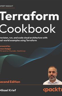 Terraform Cookbook: Provision, run, and scale Azure, AWS, and GCP architecture, 2nd Edition