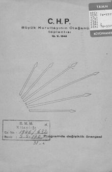 C. H. P. Büyük Kurultayının Olağanüstü toplantısı 10. V. 1946. Programda değişiklik önergesi