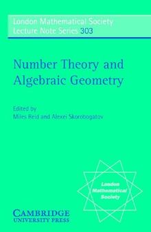 Number Theory and Algebraic Geometry (London Mathematical Society Lecture Note Series, Series Number 303)