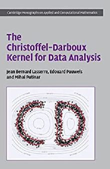 The Christoffel–Darboux Kernel for Data Analysis (Cambridge Monographs on Applied and Computational Mathematics)