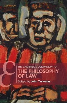 The Cambridge Companion to the Philosophy of Law