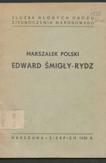 Marszałek Polski Edward Śmigły-Rydz