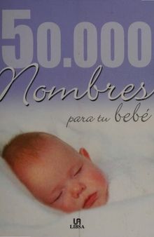 50 000 nombres para tu bebé