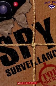 Spy Surveillance: Top Secret