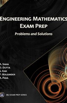 Engineering Mathematics Exam Prep: Problems and Solutions