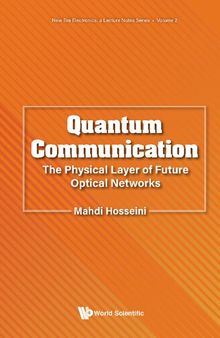 Quantum Communication.The Physical Layer of Future Optical Networks