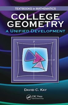 College geometry. a unified development