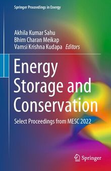 Energy Storage and Conservation: Select Proceedings from MESC 2022 (Springer Proceedings in Energy)