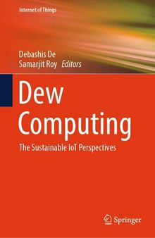 Dew Computing: The Sustainable IoT Perspectives (Internet of Things)