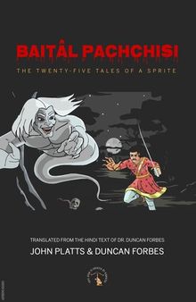 The Baitâl Pachchisi: The Twenty-Five Tales of a Sprite