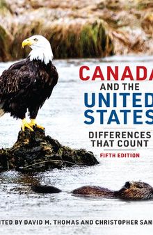 Canada and the United States: Differences That Count,