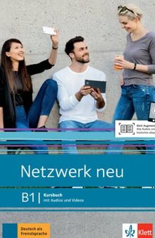 Netzwerk neu B1. Kursbuch mit Audios und Videos: Deutsch als Fremdsprache