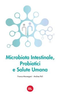 Microbiota intestinale, probiotici e salute umana