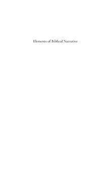 Elements of Biblical Narrative A Brief Introduction with an Analysis of the Red Sea Story  (Exod 13:17–14:31)