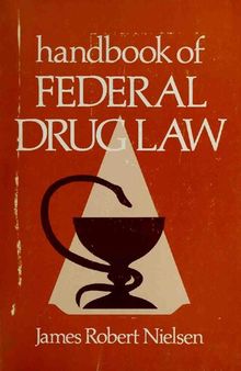 Handbook of Federal Drug Law