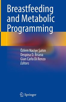 Breastfeeding and Metabolic Programming