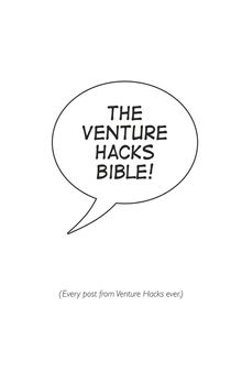 The Venture Hacks Bible