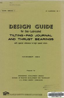 Design Guide for Gas-Lubricated Tilting-Pad Journal and Thrust Bearings with Special Reference to High-Speed Rotors