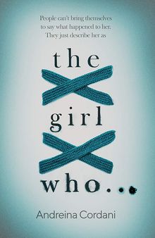 The Girl Who...
