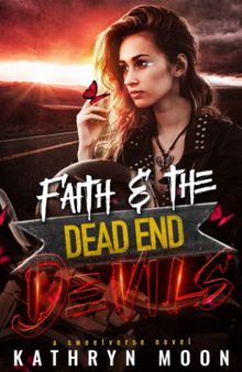 Faith & the Dead End Devils