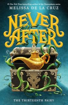 Never After: The Thirteenth Fairy
