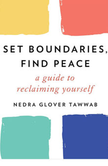 Set Boundaries, Find Peace
