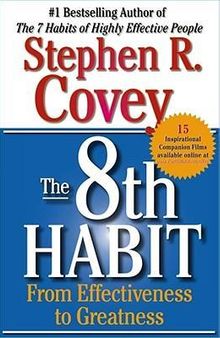 The Organized Mind: The 8th Habit From Effectivenss to Greatness