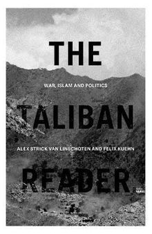 The Taliban Reader: War, Islam and Politics