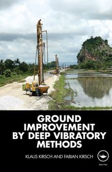 Ground Improvement by Deep Vibratory Methods